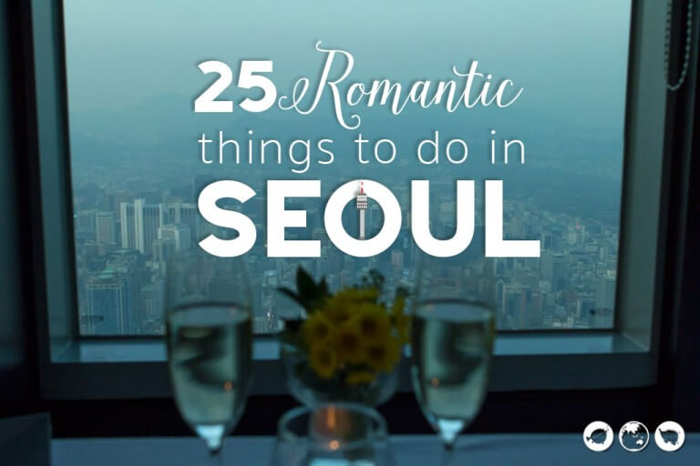 25 Romantic Things to do in Seoul